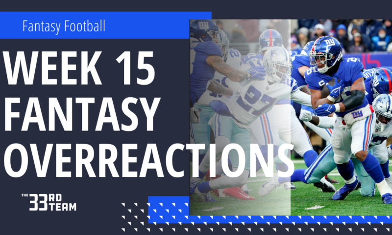 Week 15 Fantasy Overreactions