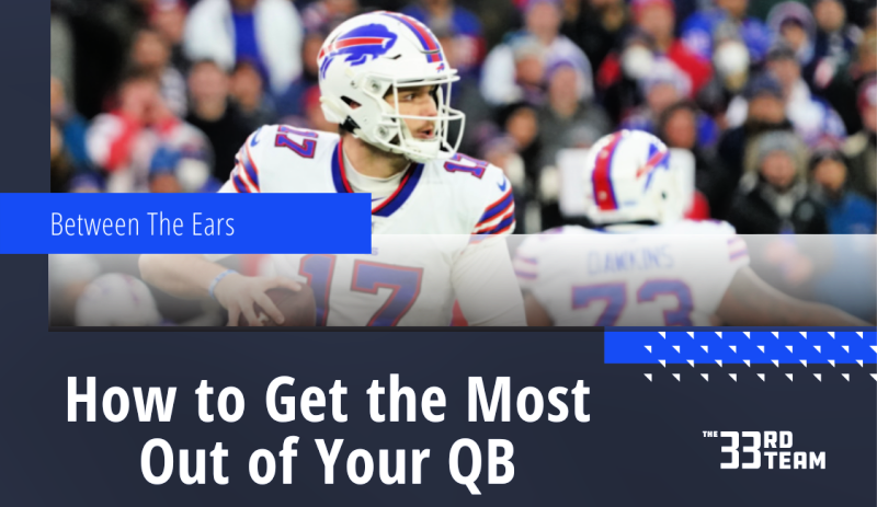 How to Get the Most Out Of Your Quarterback