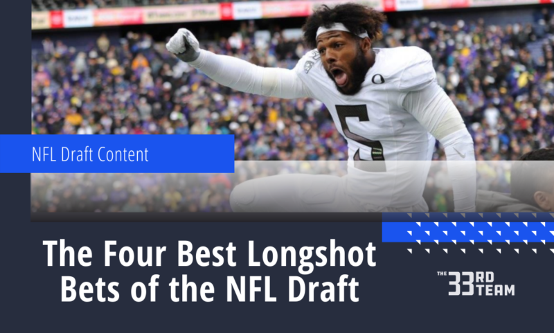 The Four Best Longshot Bets of the NFL Draft