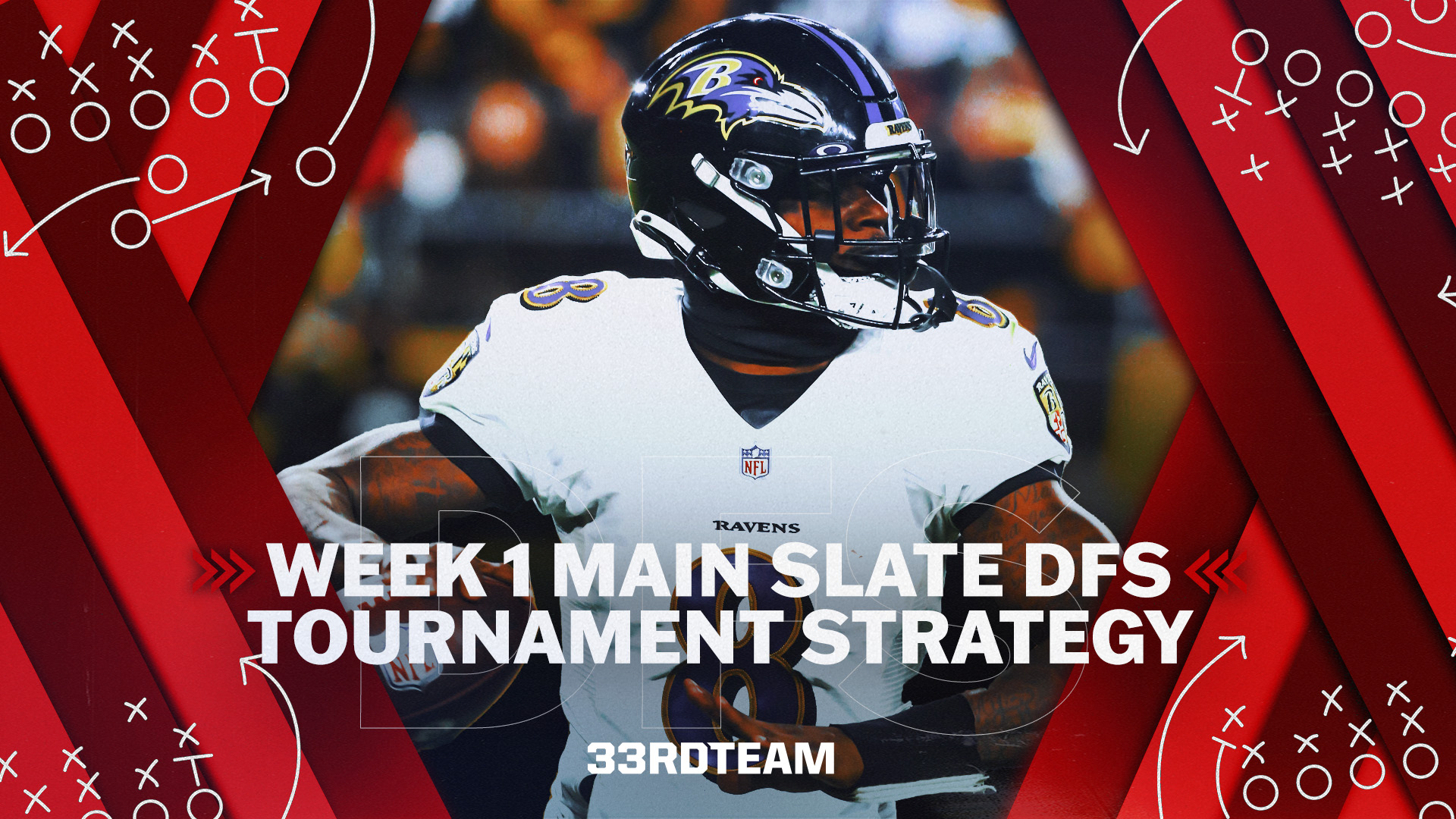 Week 1 Main Slate DFS Tournament Strategy