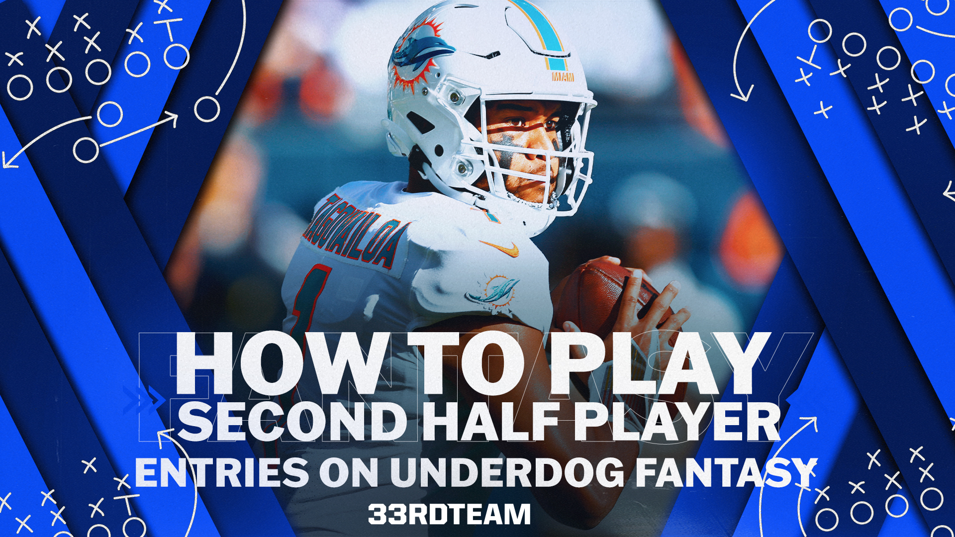 Expert Strategy for Playing Second Half Entries on Underdog Fantasy