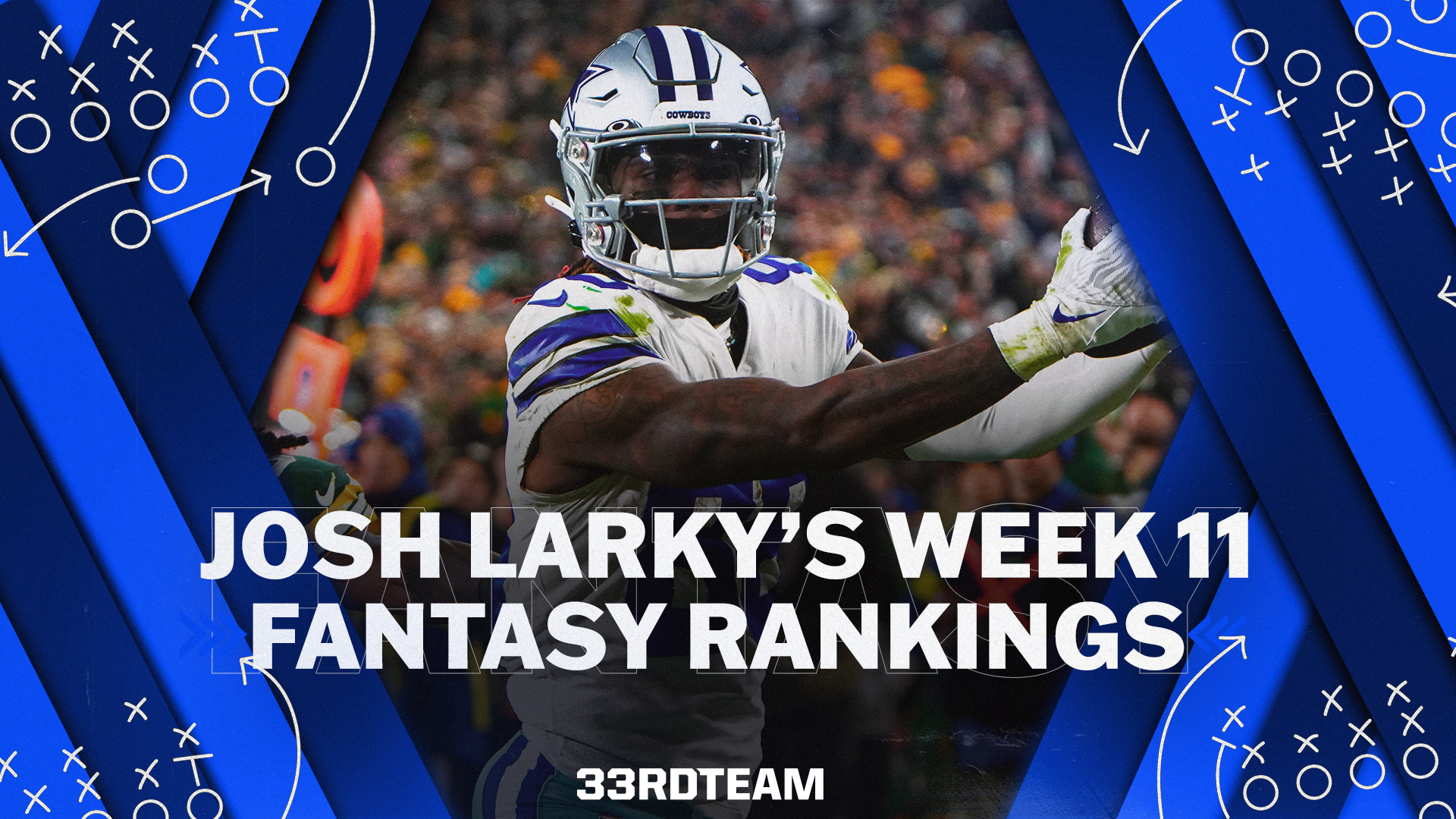Josh Larky’s Week 11 Fantasy Football Rankings