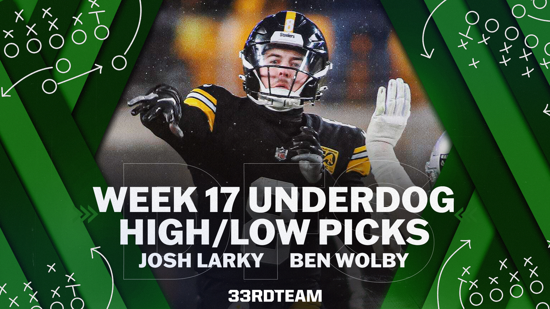 Week 17 Underdog High/Low Picks from Larky & Wolby