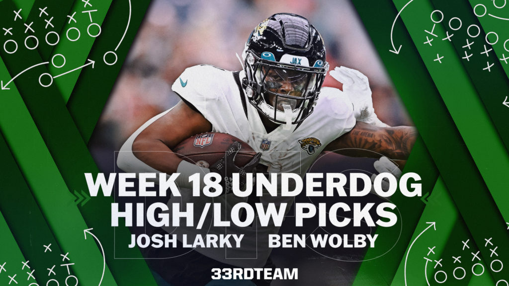 week 18 underdog high/low picks