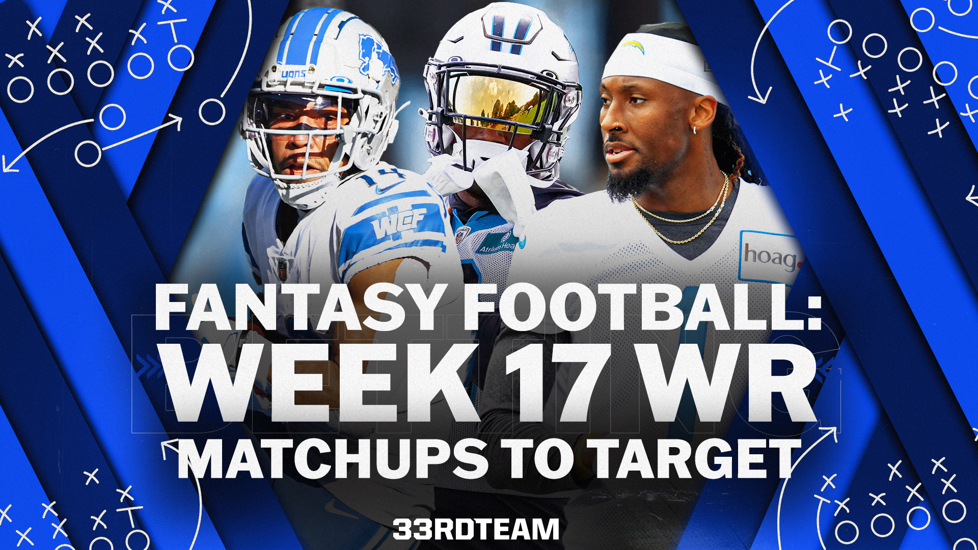 2023 Fantasy Football: Week 17 WR-CB Matchups to Target