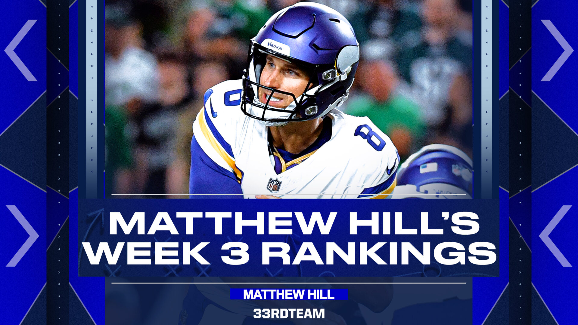 Matthew Hill’s 2023 NFL Week 3 Fantasy Football Rankings