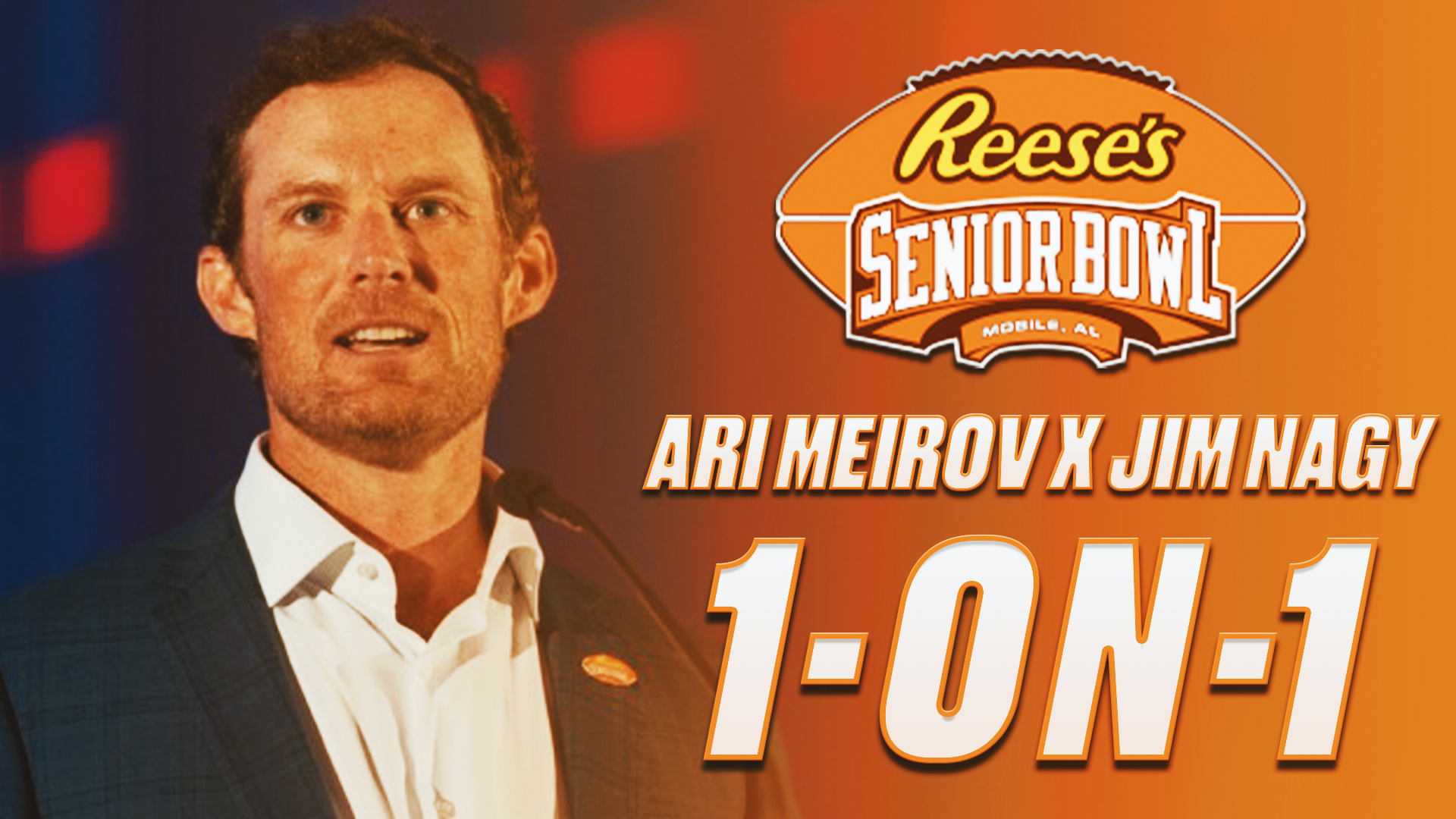 Reese's Senior Bowl Preview with Jim Nagy