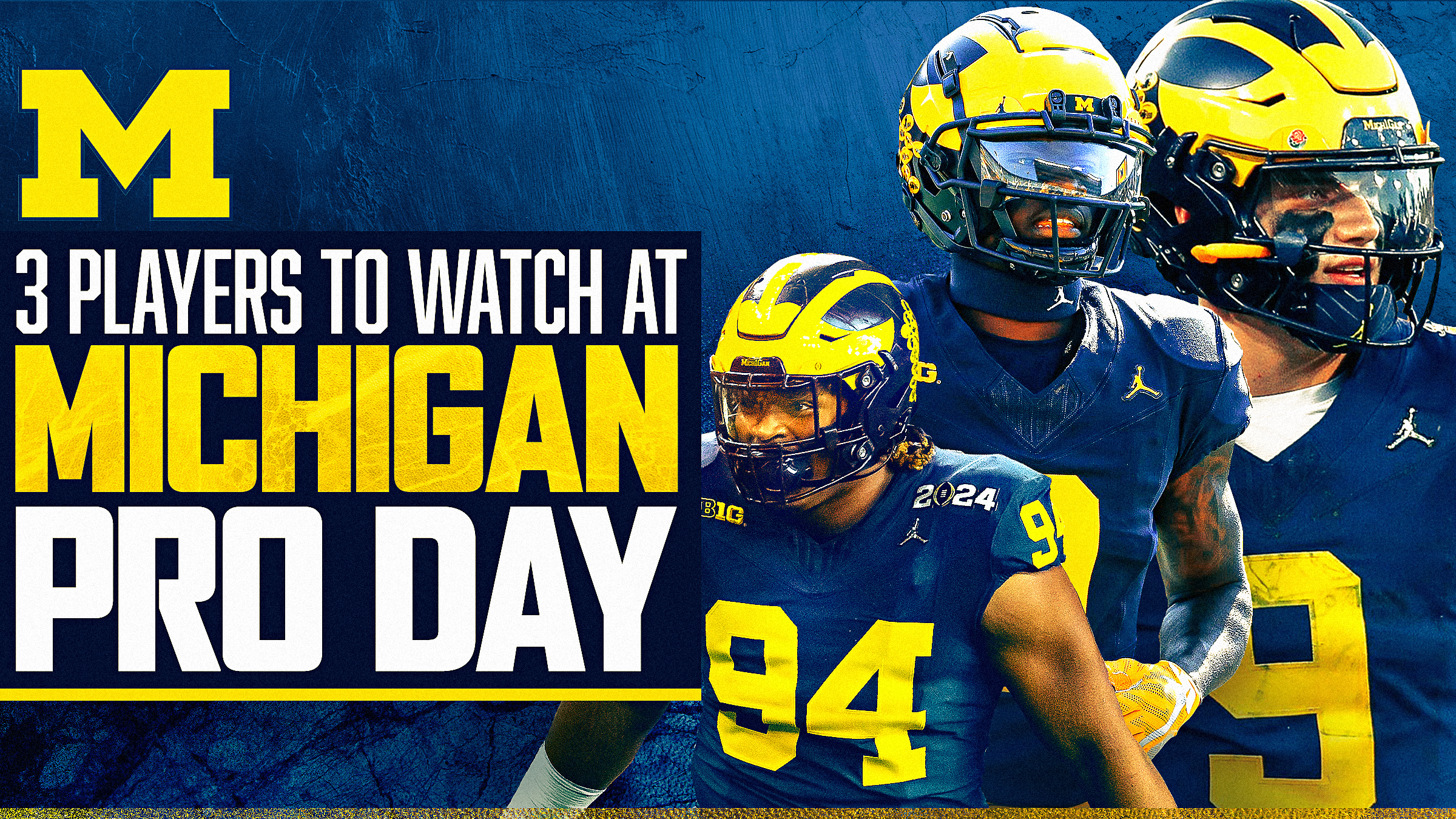 Michigan Pro Day Cover image featuring Kris Jenkins, Mike Sainristil, & J.J. McCarthy